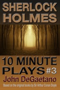 Sherlock Holmes 10 Minute Plays vol 3