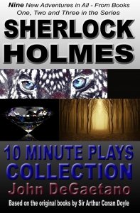 Sherlock Holmes 10 Minute Plays Collection