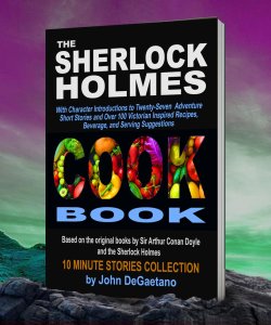 Victorian era flavors - Sherlock Holmes Cookbook